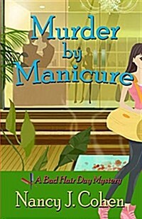 Murder by Manicure (Paperback)