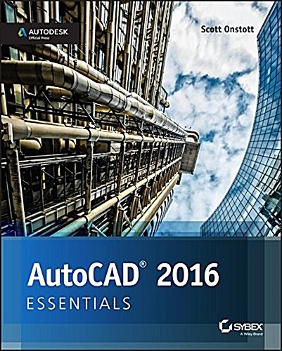 AutoCAD 2016 and AutoCAD LT 2016 Essentials: Autodesk Official Press (Paperback)