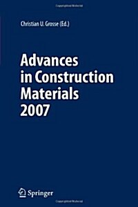Advances in Construction Materials 2007 (Paperback)