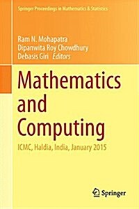 Mathematics and Computing: ICMC, Haldia, India, January 2015 (Hardcover, 2015)