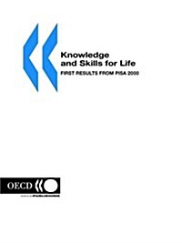 Pisa Knowledge and Skills for Life: First Results from Pisa 2000 (Paperback)