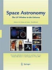 Space Astronomy: The UV Window to the Universe (Paperback, 2010)