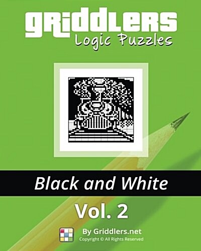 Griddlers Logic Puzzles: Black and White (Paperback)