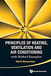 Principles of Heating, Ventilation and Air Conditioning with Worked Examples (Hardcover)
