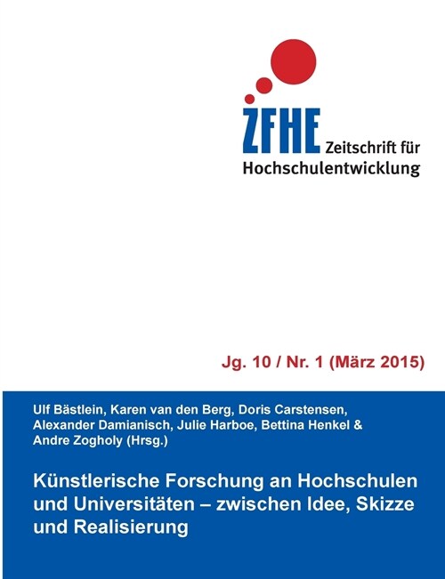 K?stlerische Forschung an Hochschulen und Universit?en: zwischen Idee, Skizze und Realisierung (Paperback)