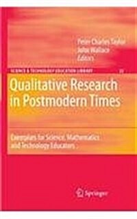 Contemporary Qualitative Research: Exemplars for Science and Mathematics Educators (Paperback, 2007)