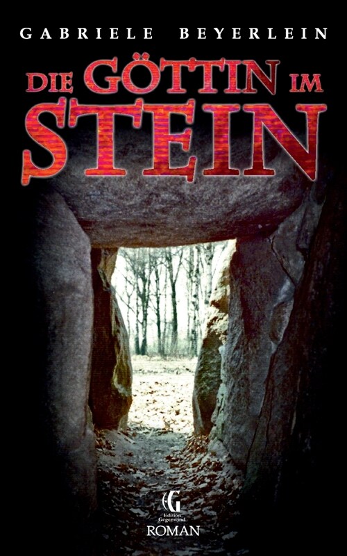 Die G?tin im Stein (Paperback)