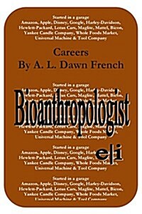 Careers: Bioanthropologist (Paperback)