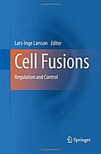 Cell Fusions: Regulation and Control (Paperback, 2011)