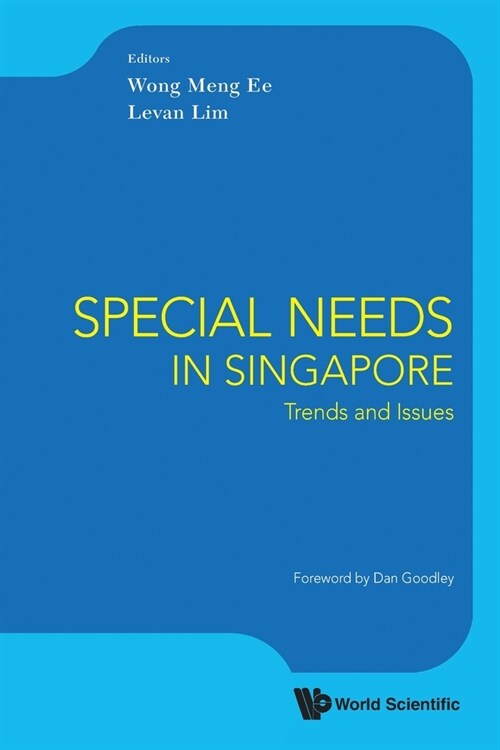 Special Needs in Singapore: Trends and Issues (Paperback)