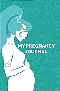 Pregnancy Journal (Paperback)
