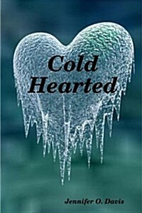 Cold Hearted (Paperback)
