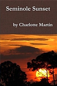 Seminole Sunset (Paperback)