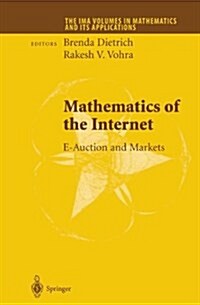 Mathematics of the Internet: E-Auction and Markets (Paperback, Softcover Repri)