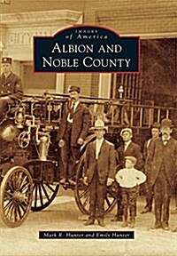 Albion and Noble County (Paperback)