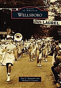 Wellsboro (Paperback)