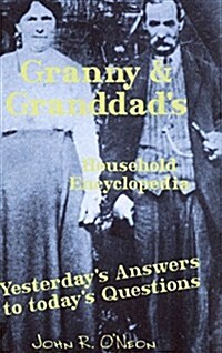 Granny & Granddads Household Encyclopedia (Hardcover)