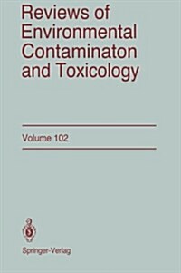 Reviews of Environmental Contamination and Toxicology: Continuation of Residue Reviews (Paperback, Softcover Repri)