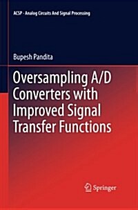 Oversampling A/D Converters with Improved Signal Transfer Functions (Paperback, 2011)