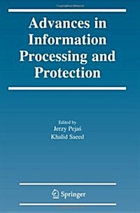 Advances in Information Processing and Protection (Paperback)