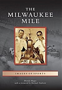 The Milwaukee Mile (Paperback)