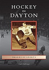 Hockey in Dayton (Paperback)