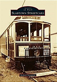 Slabtown Streetcars (Paperback)