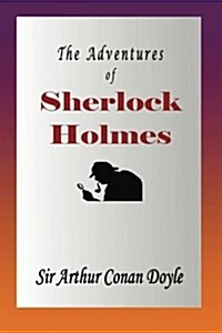 The Adventures of Sherlock Holmes (Paperback)