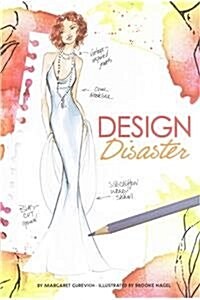 Design Disaster (Hardcover)