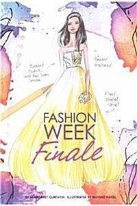 Fashion Week Finale (Hardcover)