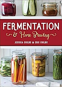 Fermentation & Home Brewing (Hardcover)