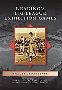 Readings Big League Exhibition Games (Paperback)