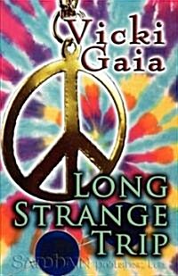 Long Strange Trip (Paperback)