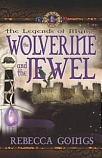 Wolverine and the Jewel (Paperback)