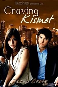 Craving Kismet (Paperback)