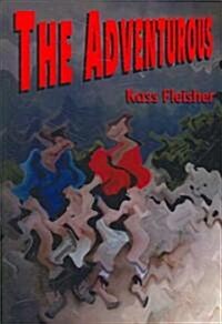 The Adventurous (Paperback)