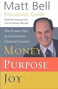 Money Purpose Joy Discussion Guide (Paperback)