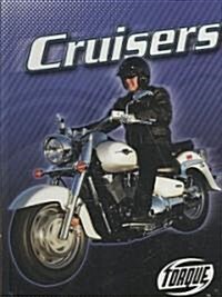 Cruisers (Library Binding)