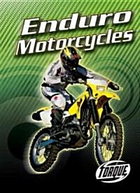 Enduro Motorcycles (Library Binding)