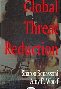 Global Threat Reduction (Paperback)