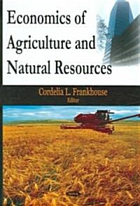 Economics of Agriculture And Natural Resources (Hardcover)