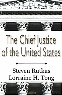 Chief Justice of the United States (Hardcover, UK)