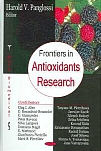 Frontiers in Antioxidant Research (Hardcover, UK)