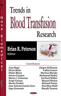 Trends in Blood Transfusion Research (Hardcover)