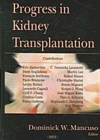 Progress in Kidney Transplantation (Hardcover)