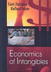 Economics of Intangibles (Hardcover)