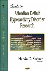 Trends in Attention Deficit Hyperactivity Disorder Research (Hardcover, UK)