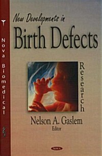 New Development in Birth Defects Research (Hardcover)