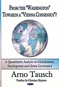 From the Washington Towards a Vienna Consensus? (Hardcover)