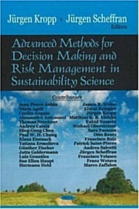 Advanced Methods for Decision-Making and Risk Management in Sustainability Science (Hardcover, UK)